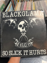 So Slick It Hurts - Blackglama