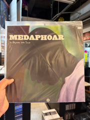 Medaphoar - In Rhyme We Trust (12”)
