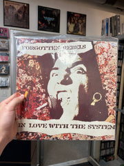 Forgotten Rebels - In Love With the System