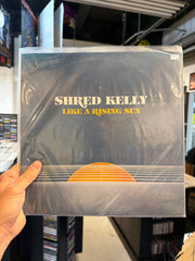 Shred Kelly - Like A Rising